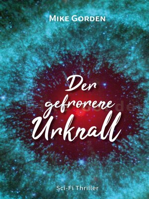 cover image of Der gefrorene Urknall